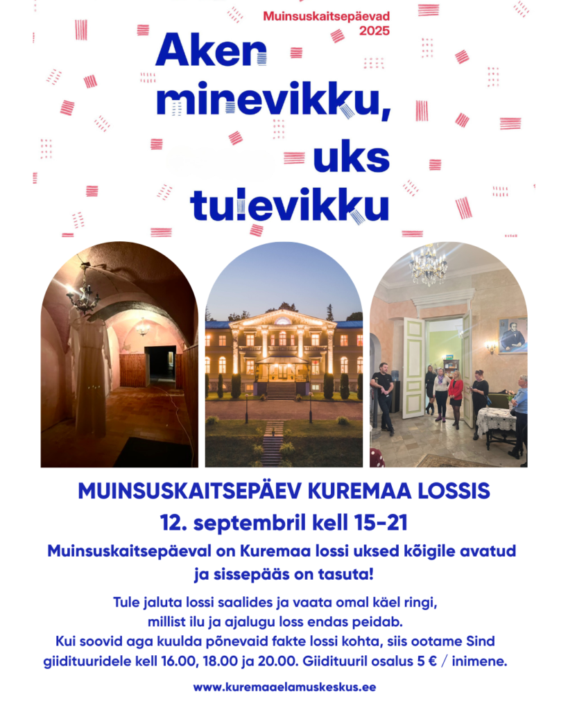 Muinsuskaitsepäev Kuremaa lossis