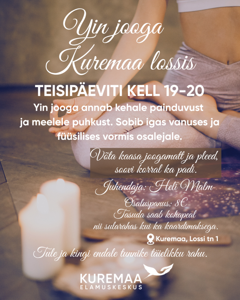 Yin jooga Kuremaa lossis